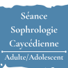 Séance de sophrologie caycedienne adulte/adolescent - Individuelle - 45 min