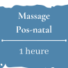 Massage Pos-natal - 1 heure