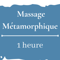 Massage Métamorphique - 1 heure